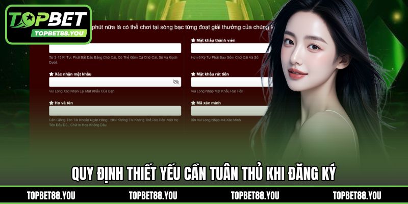 Quy định thiết yếu cần tuân thủ khi đăng ký